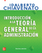 INTRODUCCIÓN A LA TEORÍA GENERAL DE LA ADMINISTRACIÓN (CHIAVENATO IDALBERTO) - Donación TESE McGraw-Hill