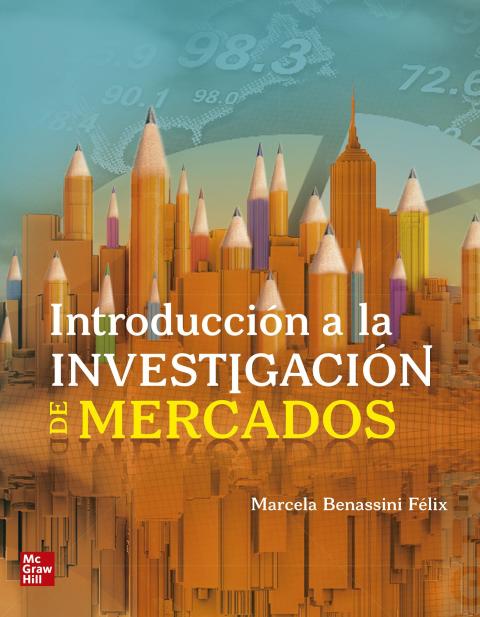 EBOOK VS INTRODUCCION A LA INVESTIGACION DE MERCADOS (BENASSINI MARCELA)