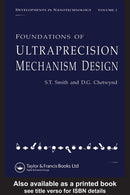 Foundations of Ultra-Precision Mechanism Design