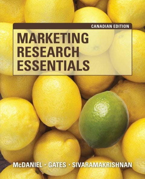 Marketing Research Essentials: Canadian Edition