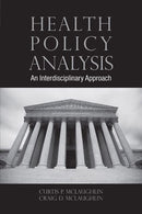 Health Policy Analysis: An Interdisciplinary Approach