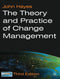 The Theory and Practice of Change Management 3rd Edition