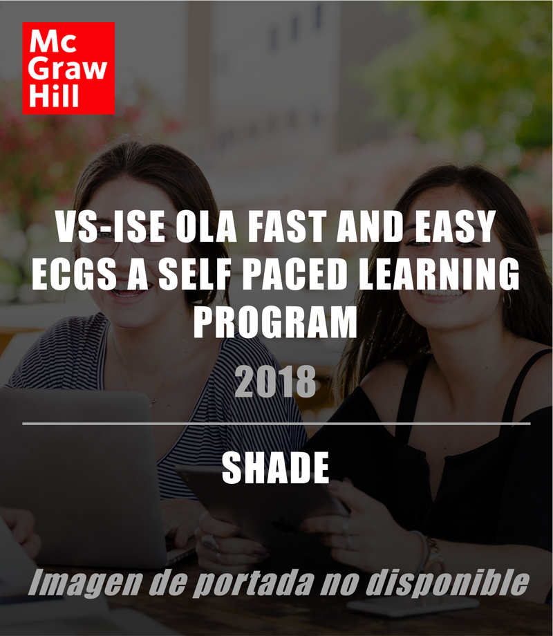 VSISE OLA FAST AND EASY ECGS A SELF PACED LEARNING PROGRAM McGraw