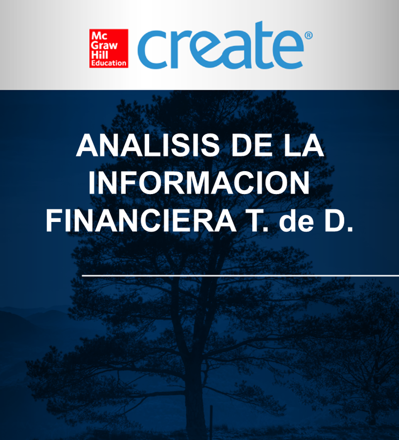 CREATE: ANALISIS DE LA INFORMACION FINANCIERA T. de D.